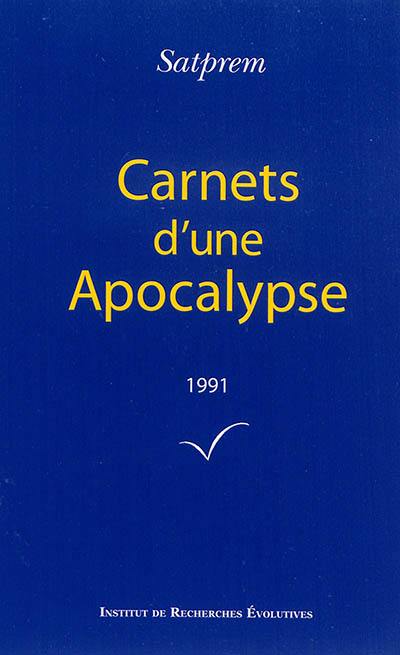 Carnets d'une apocalypse. Vol. 11. 1991