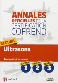 Recueil ultrasons : questionnaire tronc commun niveau 1, niveau 2, niveau 3