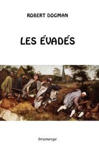 Les évadés