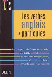 Les verbes anglais à particules