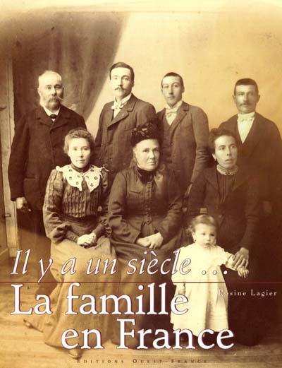 Il y a un siècle, la famille en France