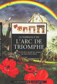 La naissance de l'Arc de triomphe