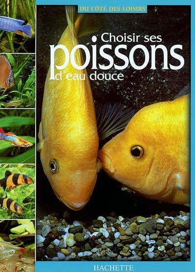 Choisir ses poissons d'eau douce