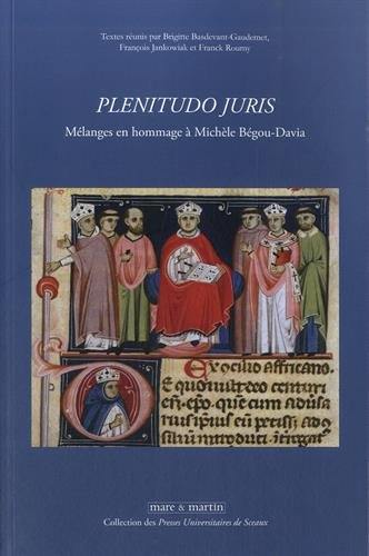 Plenitudo juris : mélanges en hommage à Michèle Bégou-Davia