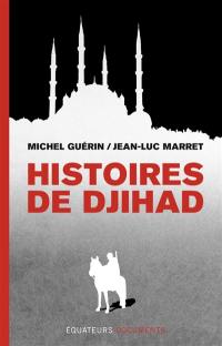 Histoires de djihad