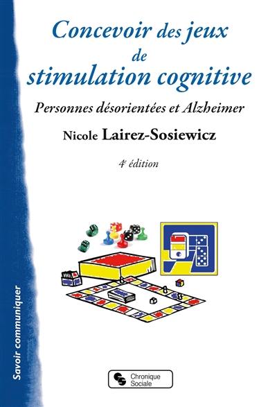 Concevoir des jeux de stimulation cognitive : personnes désorientées et Alzheimer