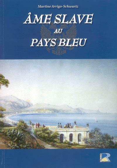 Ame slave au Pays bleu