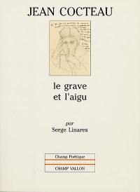 Jean Cocteau : le grave et l'aigu