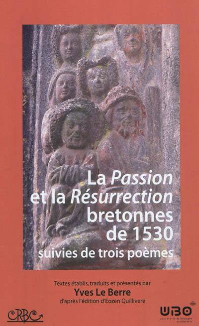 La Passion et la Résurrection bretonnes de 1530