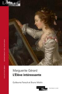 Marguerite Gérard, L'élève intéressante