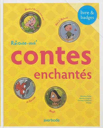 Raconte-moi 4 contes enchantés