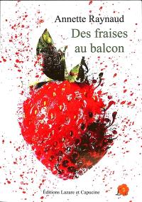 Des fraises au balcon