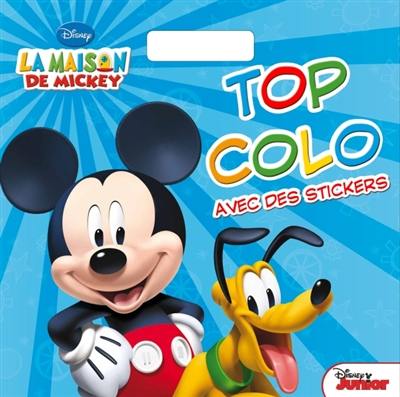 La maison de Mickey : top colo avec des stickers