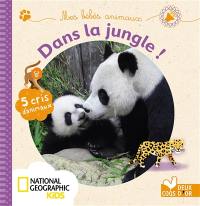 Dans la jungle ! : 5 cris d'animaux