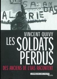 Les soldats perdus : des anciens de l'OAS racontent