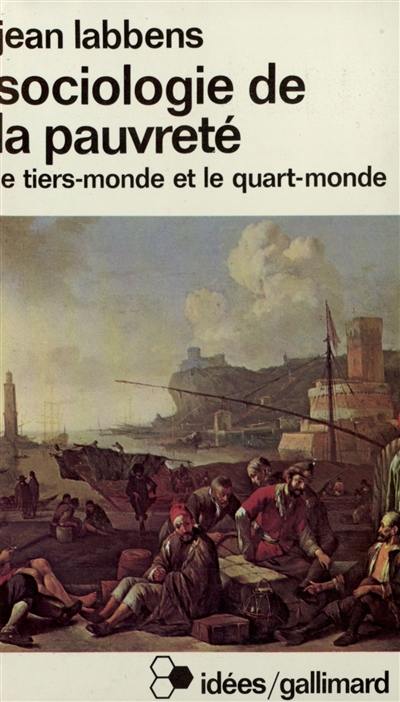 Sociologie de la pauvreté : le tiers-monde et le quart-monde