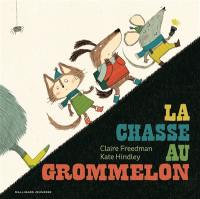 La chasse au grommelon