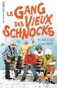 Le gang des vieux schnocks