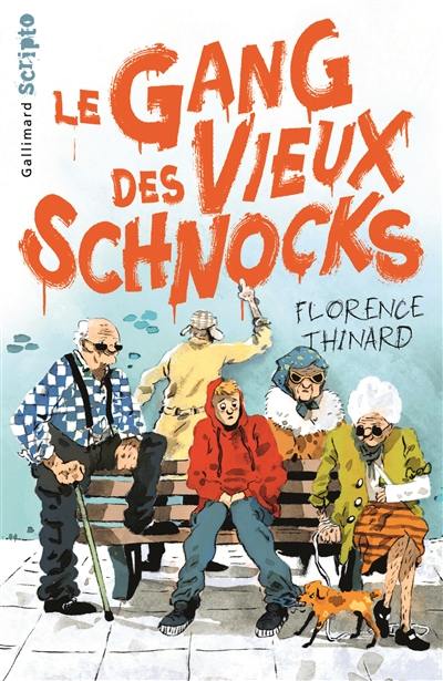 Le gang des vieux schnocks