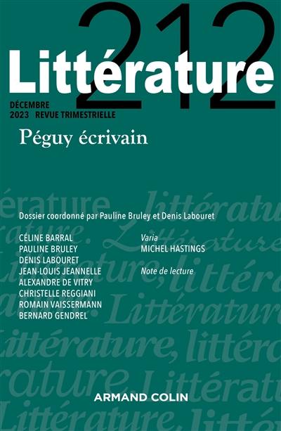 Littérature, n° 212. Péguy écrivain