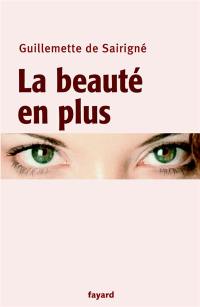 La beauté en plus