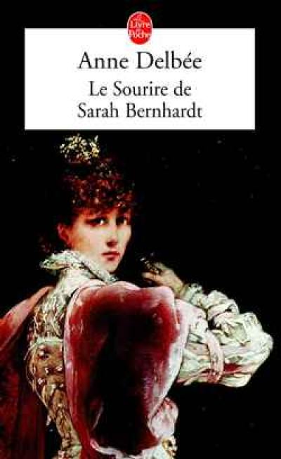 Le sourire de Sarah Bernhardt