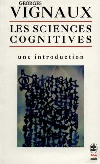 Les Sciences cognitives : une introduction