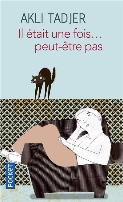 Il était une fois peut-être pas