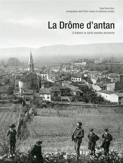 La Drôme d'antan à travers la carte postale ancienne