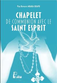 Chapelet de communion avec le Saint Esprit