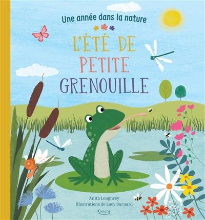 L'été de Petite grenouille