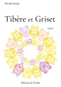 Tibère et Griset : conte