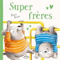 Super frères