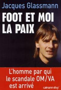 Foot et moi la paix