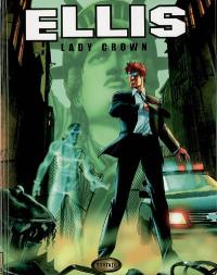 Ellis. Vol. 1. Lady Crown