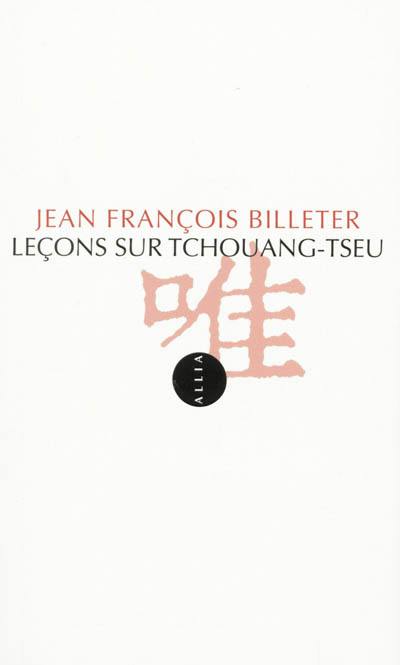 Leçons sur Tchouang-tseu