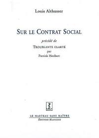 Sur le Contrat social. Troublante clarté