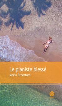 Le pianiste blessé