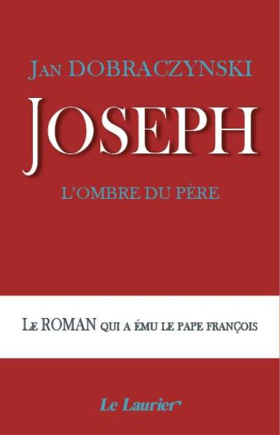 Joseph, l'ombre du père