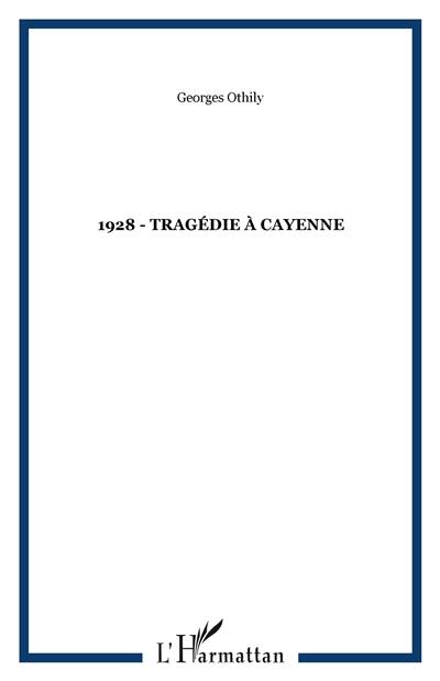 Tragédie à Cayenne : les émeutes, la mort du Dr Jean