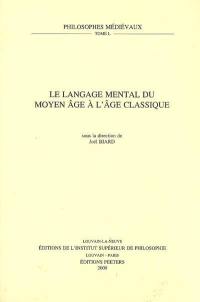 Le langage mental du Moyen Age à l'âge classique