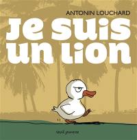 Je suis un lion