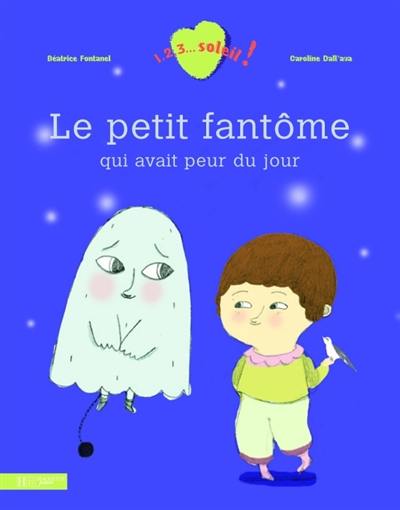 Le petit fantôme qui avait peur du noir