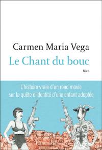 Le chant du bouc : récit