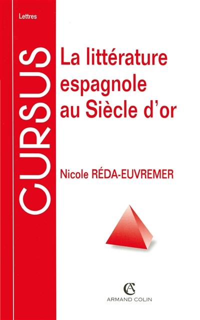 La littérature espagnole au Siècle d'or