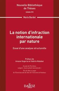 La notion d'infraction internationale par nature : essai d'une analyse structurelle