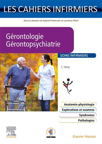 Gériatrie, gérontopsychiatrie : soins infirmiers