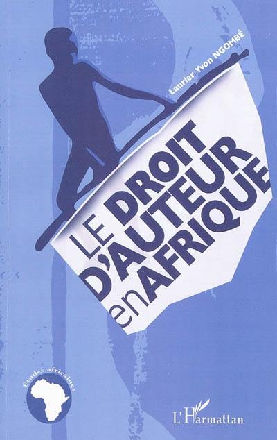 Le droit d'auteur en Afrique