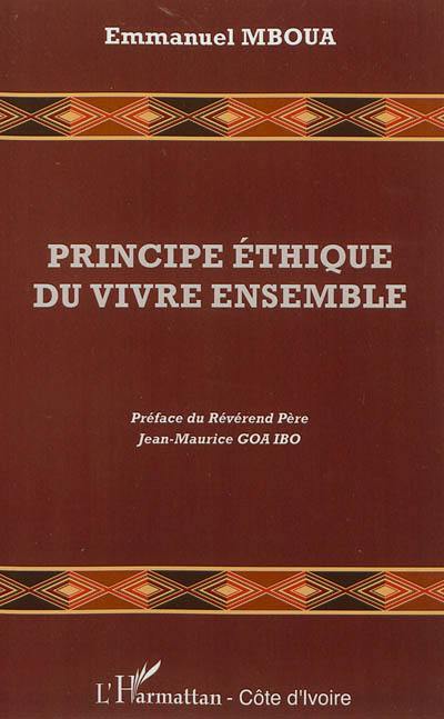 Principe éthique du vivre ensemble