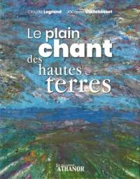 Le plain chant des hautes terres